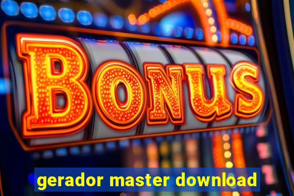 gerador master download